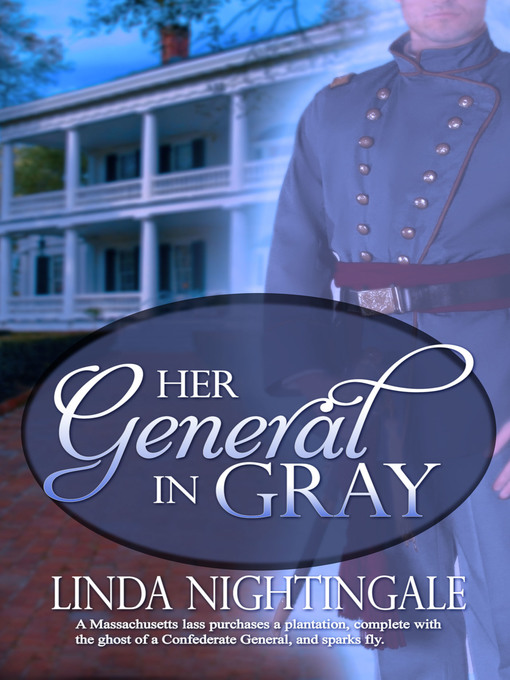 Title details for Her General in Gray by Linda Nightingale - Available